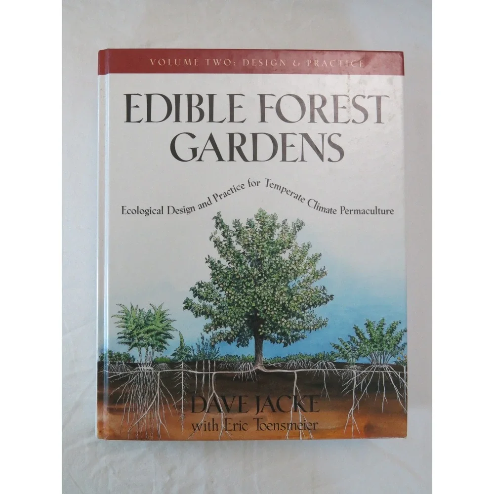 Edible Forest Gardens Vol 2 Design & Practice Dave Jacke Permaculture Hardcover